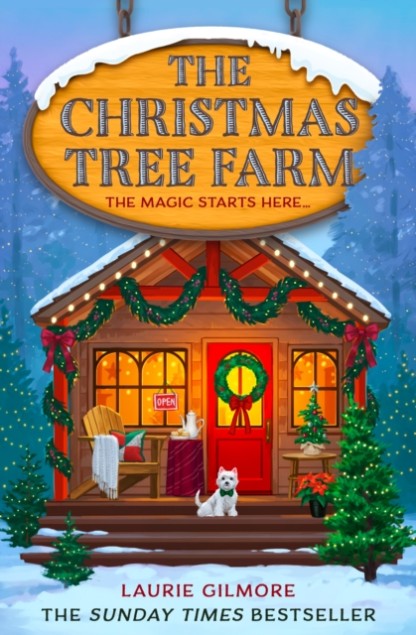 The Christmas Tree Farm by Laurie Gilmore Book Cover