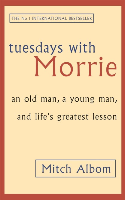 Tuesdays With Morrie by Mitch Albom Book Cover