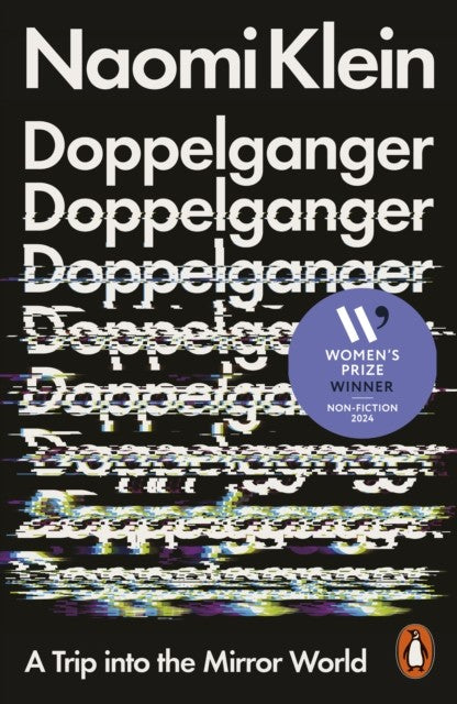 Doppelganger : A Trip Into the Mirror World by Naomi Klein Book Cover