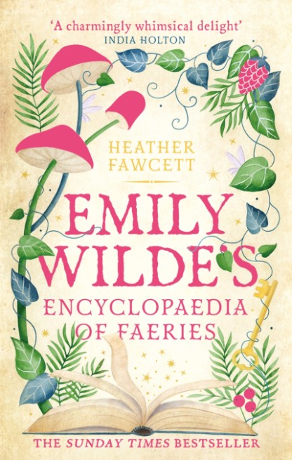 Emily Wilde's Encyclopaedia of Faeries by Heather Fawcett Book Cover