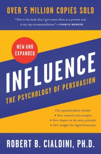 Influence: The Psychology of Persuasion by Robert B Cialdini Book Cover