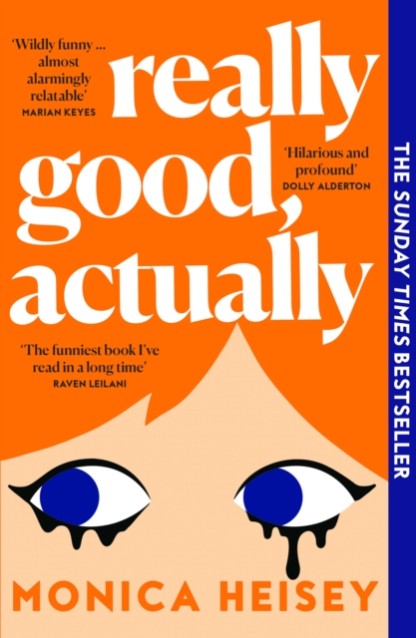 Really Good, Actually by Monica Heisey Book Cover