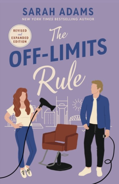 The Off-Limits Rule by Sarah Adams Book Cover